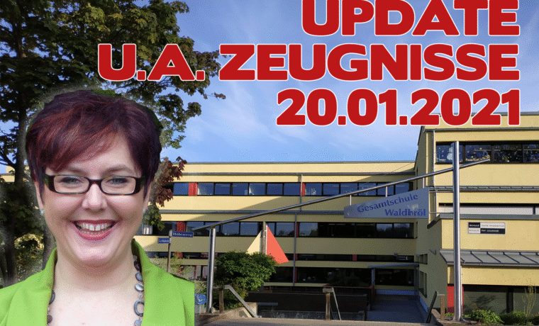 Frau mit rotem Haar vor Schulgebäude, Schriftzug "UPDATE U.A. ZEUGNISSE 20.01.2021".