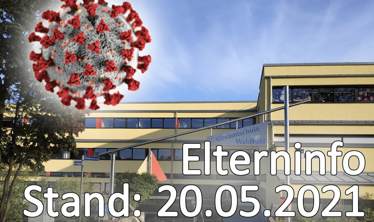 Elterninfo zum Thema Corona, Datum: 20.05.2021, mit Schulgebäude im Hintergrund.
