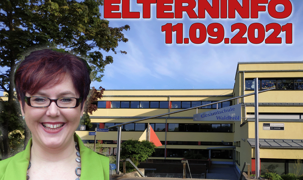 ELTERNINFO 11.09.2021 mit lächelnder Person vor Schulgebäude.