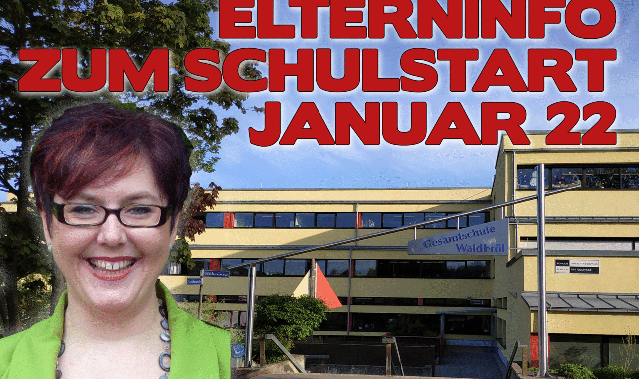 Elterninfo zum Schulstart Januar 22 mit Schulgebäude im Hintergrund.
