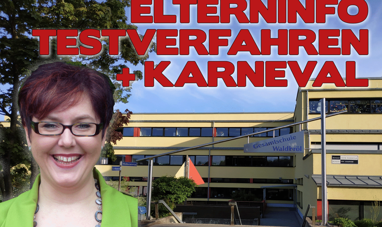 Elterninfo über Testverfahren und Karneval vor einem Schulgebäude.