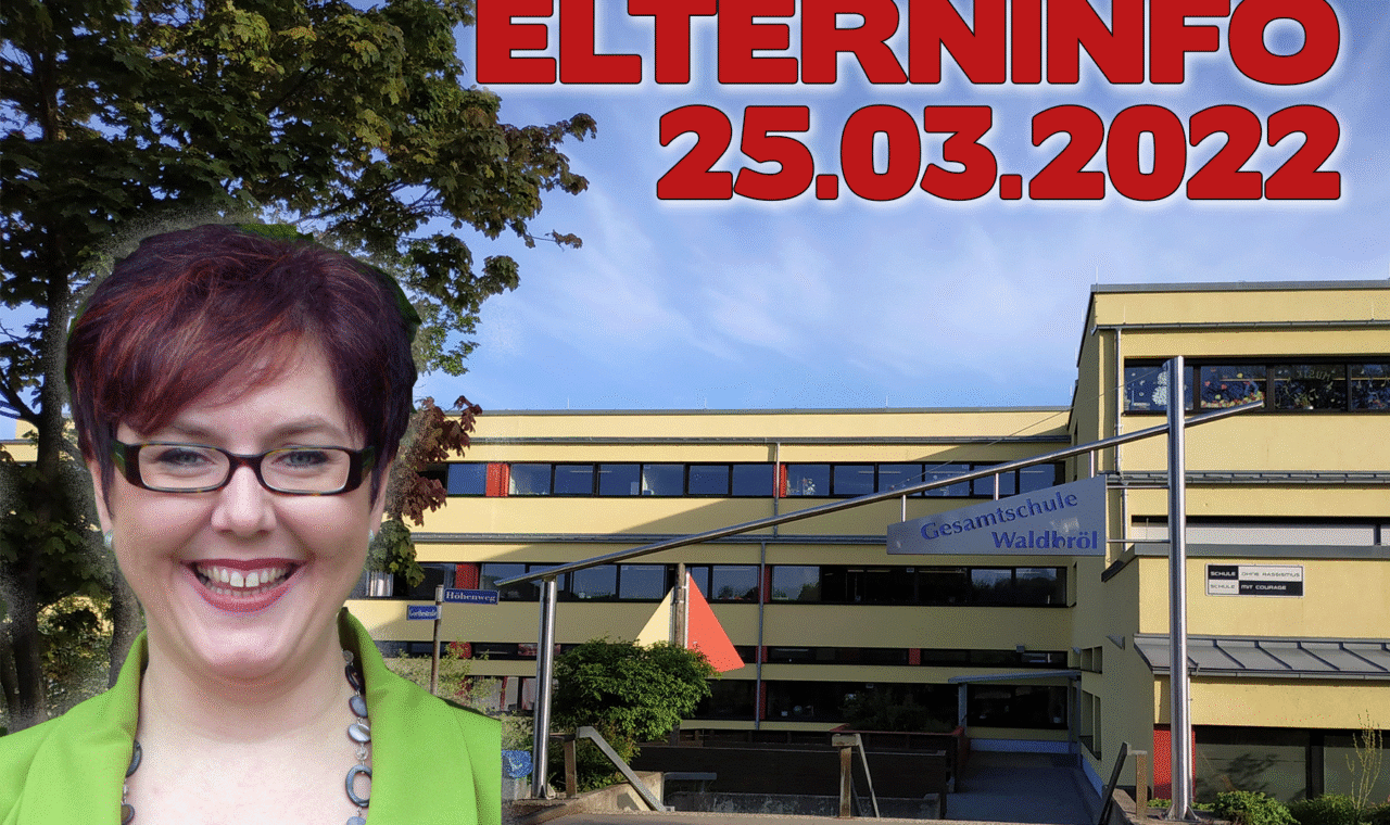 Elterninfo vom 25.03.2022 mit einer lächelnden Person und Schulgebäude im Hintergrund.