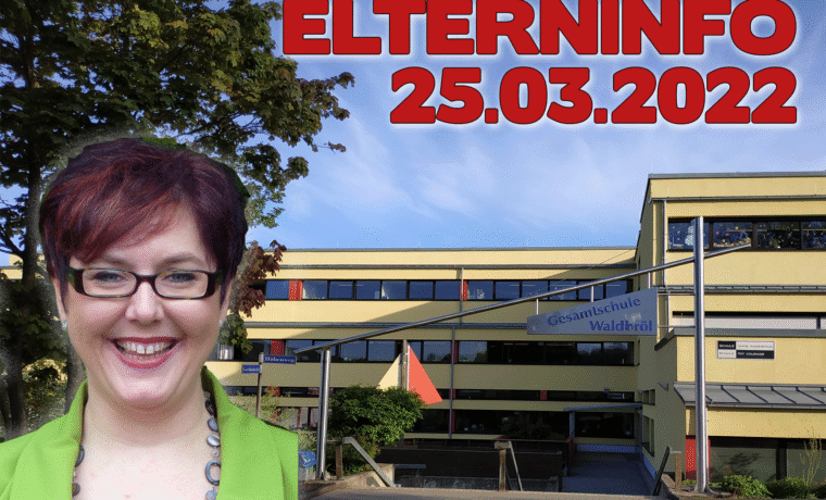 Elterninfo vom 25.03.2022 mit einer lächelnden Person und Schulgebäude im Hintergrund.