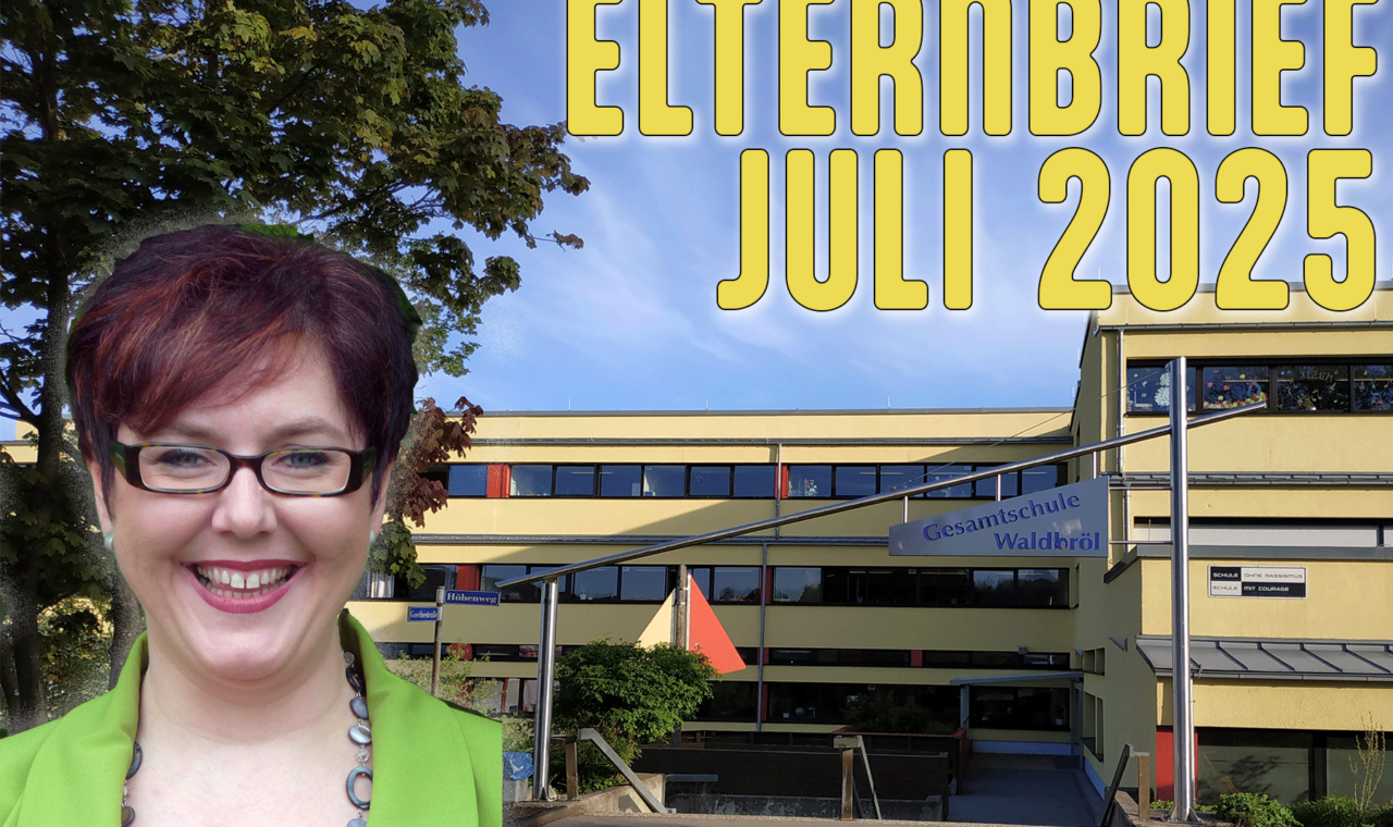 Bild zeigt ein Schulgebäude mit dem Titel "Elternbrief Juli 2025" und einer lächelnden Frau.